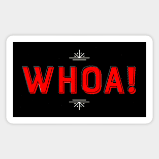 Whoa Meme Humor Joke Typography Text Sticker